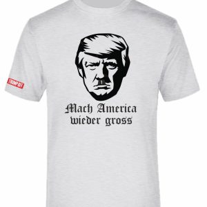 Trump Wieder Gross T-Shirt